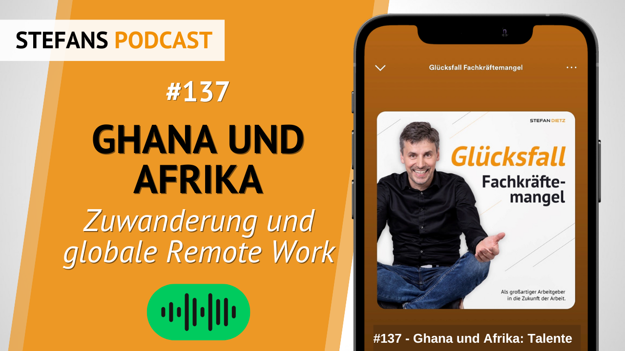 Podcast Stefan Dietz Ghana und Afrika gobale Remote Work