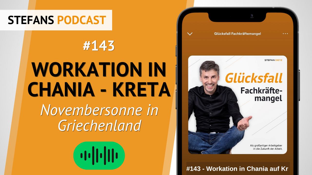 Podcast Stefan Dietz Workation Kreta Chania